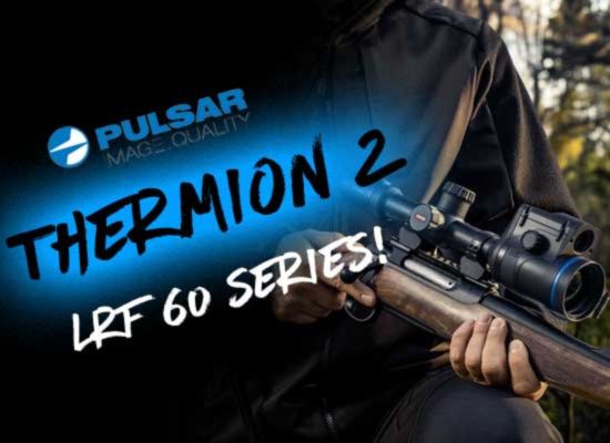 Pulsar Thermion 2 LRF 60 Series - XH60 - XL60 - XP60 Cutting Edge Thermal Rifle Scopes for Precision and Performance